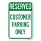 Signmission Reserved-Customer Parking Only Heavy-Gauge Aluminum Sign, 12" x 18", A-1218-23222 A-1218-23222 - alternate 1
